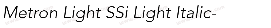 Metron Light SSi Light Italic字体转换